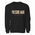 Pressure Made Unisex Sweatshirt